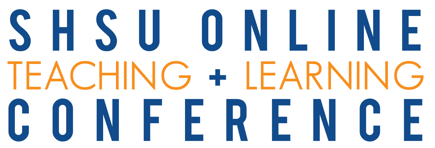 Thank You For Supporting The Fourth Annual Shsu Online Teaching Thank You For Supporting The Fourth Annual Shsu Online Teaching Learning Conference